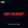 Roscoe G - Get Money (feat. Hodek) - Single
